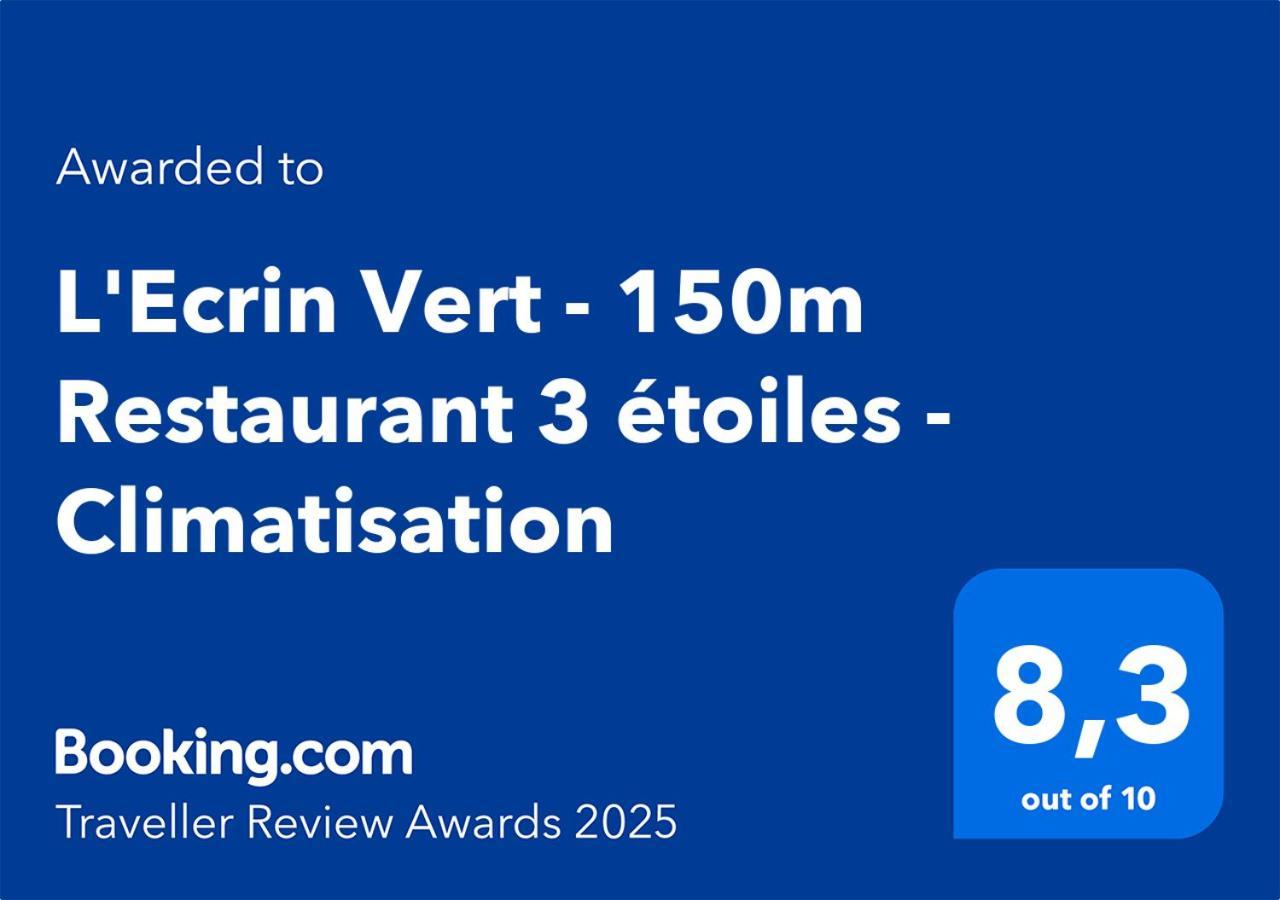 L'Ecrin Vert - 150M Restaurant 3 Etoiles - Climatisation Вона Екстериор снимка
